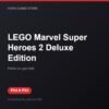 LEGO Marvel Super Heroes 2 Deluxe Edition bản digital cho PS4 và PS5 - Hóng Game Store