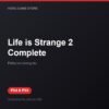 Life is Strange 2 Complete bản digital cho PS4 và PS5 - Hóng Game Store