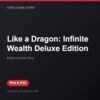Like a Dragon: Infinite Wealth Deluxe Edition bản digital cho PS4 và PS5 - Hóng Game Store