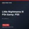 Little Nightmares III PS4 & PS5 - Game digital cho PS4 và PS5