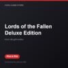 Lords of the Fallen Deluxe Edition bản digital cho PS4 và PS5 - Hóng Game Store