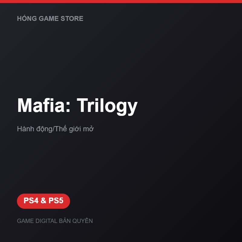 Mafia: Trilogy bản digital cho PS4 và PS5 - Hóng Game Store