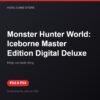 Monster Hunter World: Iceborne Master Edition Digital Deluxe bản digital cho PS4 và PS5 - Hóng Game Store