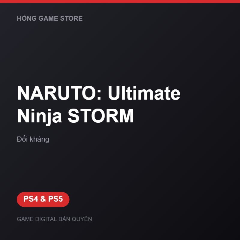 NARUTO: Ultimate Ninja STORM bản digital cho PS4 và PS5 - Hóng Game Store