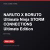 NARUTO X BORUTO Ultimate Ninja STORM CONNECTIONS Ultimate Edition bản digital cho PS4 và PS5 - Hóng Game Store