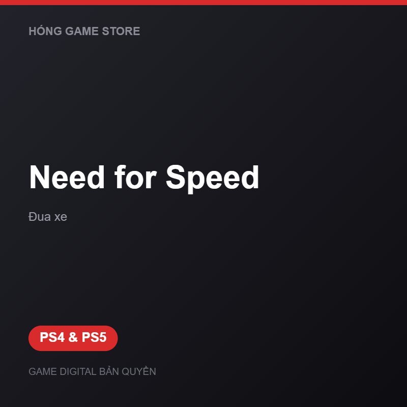 Need for Speed bản digital cho PS4 và PS5 - Hóng Game Store
