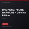 ONE PIECE: PIRATE WARRIORS 4 Ultimate Edition bản digital cho PS4 và PS5 - Hóng Game Store