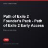 Path of Exile 2 Founder's Pack - Path of Exile 2 Early Access bản digital cho PS5 - Hóng Game Store