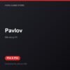 Pavlov bản digital cho PS4 và PS5 - Hóng Game Store