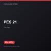 PES 21 bản digital cho PS4 và PS5 - Hóng Game Store