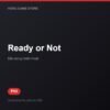 Ready or Not bản digital cho PS5 - Hóng Game Store