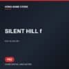 SILENT HILL f - Game digital cho PS5