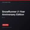 SnowRunner (1-Year Anniversary Edition bản digital cho PS4 và PS5 - Hóng Game Store