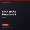STAR WARS Battlefront II bản digital cho PS4 và PS5 - Hóng Game Store