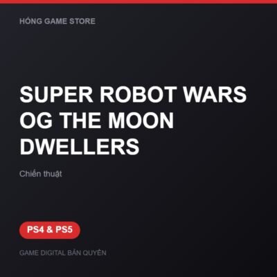 SUPER ROBOT WARS OG THE MOON DWELLERS bản digital cho PS4 và PS5 - Hóng Game Store