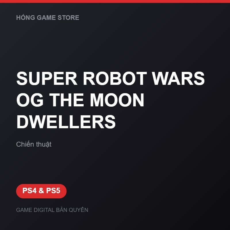 SUPER ROBOT WARS OG THE MOON DWELLERS bản digital cho PS4 và PS5 - Hóng Game Store