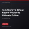Tom Clancy’s Ghost Recon Wildlands Ultimate Edition bản digital cho PS4 và PS5 - Hóng Game Store