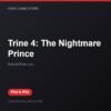 Trine 4: The Nightmare Prince bản digital cho PS4 và PS5 - Hóng Game Store