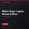 Watch Dogs: Legion - Deluxe Edition bản digital cho PS4 và PS5 - Hóng Game Store