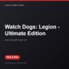 Watch Dogs: Legion - Ultimate Edition bản digital cho PS4 và PS5 - Hóng Game Store