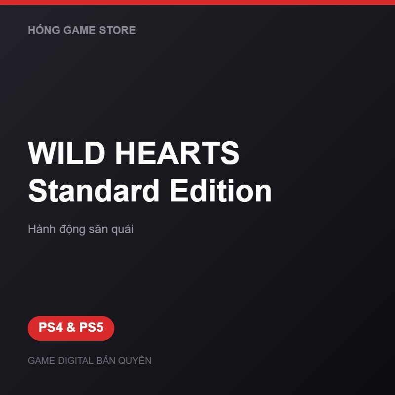 WILD HEARTS Standard Edition bản digital cho PS4 và PS5 - Hóng Game Store