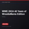 WWE 2K24 40 Years of WrestleMania Edition bản digital cho PS4 và PS5 - Hóng Game Store