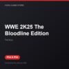 WWE 2K25 The Bloodline Edition bản digital cho PS4 và PS5 - Hóng Game Store