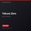 Yakuza Zero bản digital cho PS4 và PS5 - Hóng Game Store