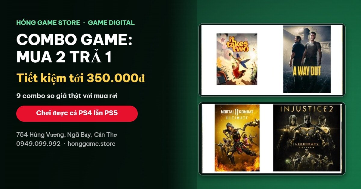 Combo game digital PS4 PS5 tại Hóng Game Store - mua 2 game giá gần bằng 1 game