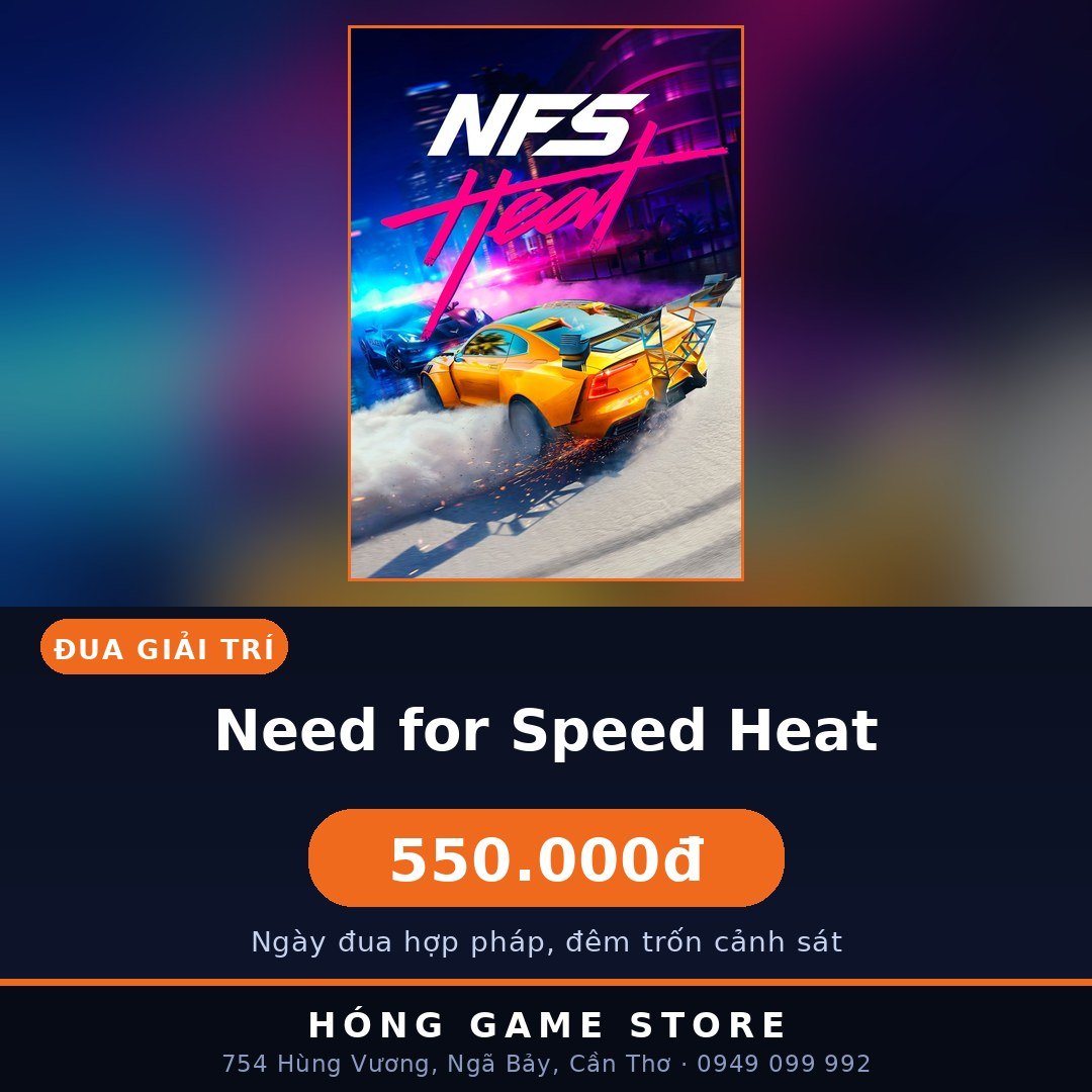 Need for Speed Heat cho PS4 PS5 tại Hóng Game Store