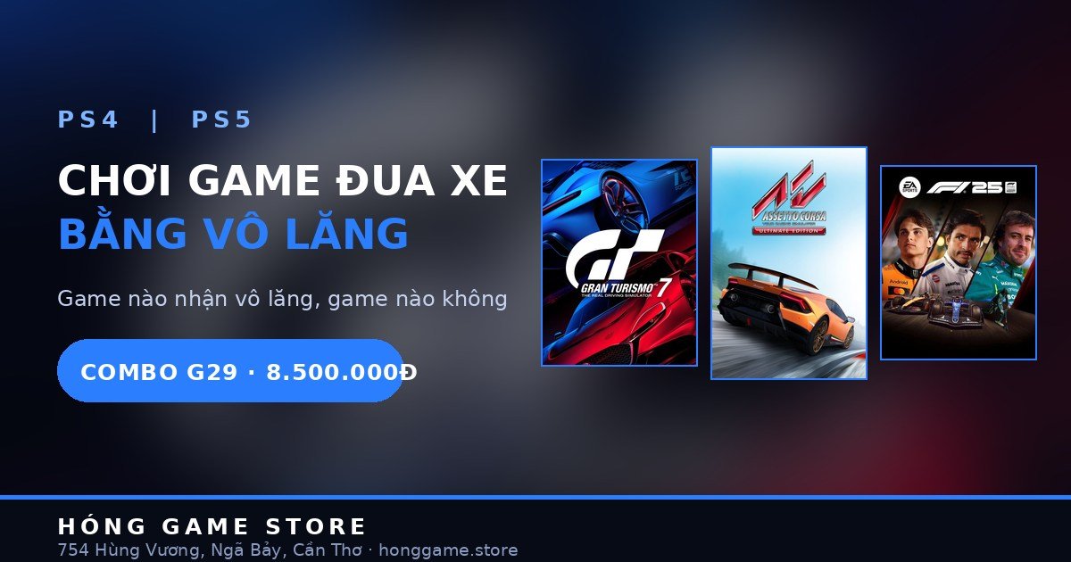 Chơi game đua xe bằng vô lăng trên PS4 PS5 tại Hóng Game Store