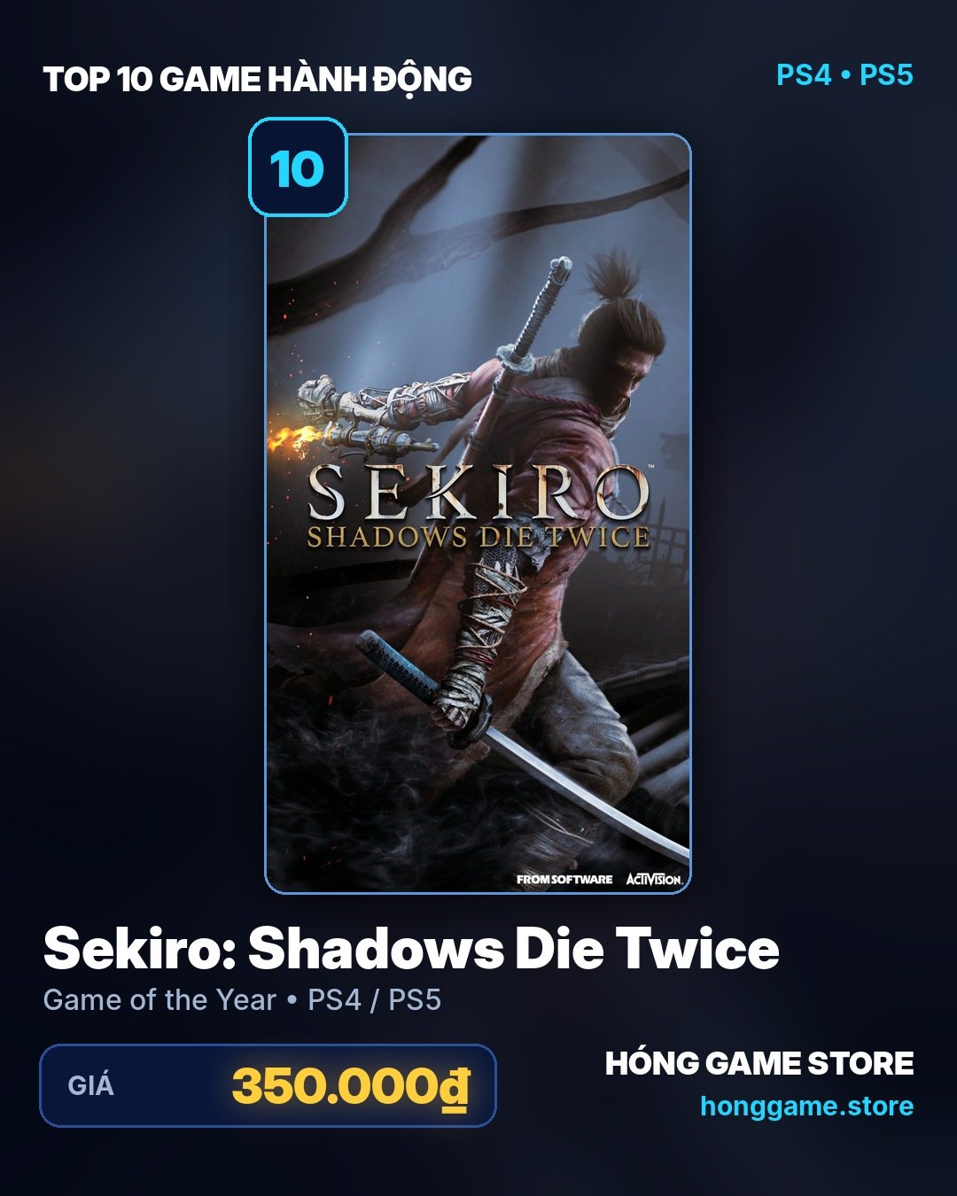 Sekiro: Shadows Die Twice – GOTY cho PS4 / PS5 tại Hóng Game Store