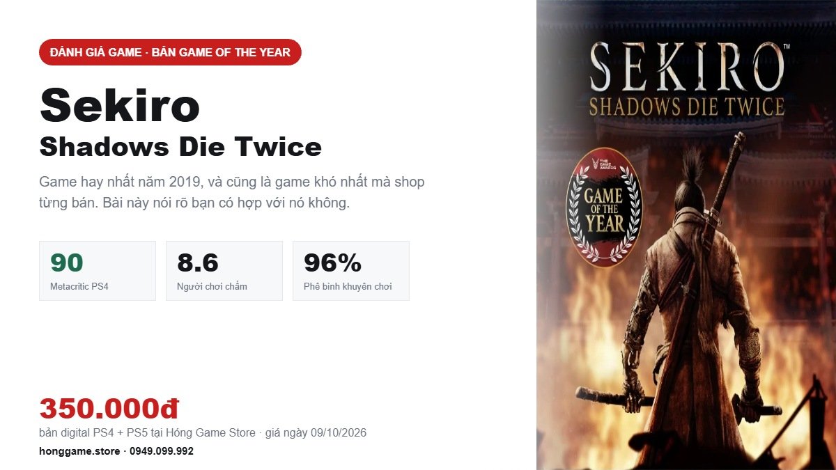 Đánh giá Sekiro Shadows Die Twice bản Game of the Year