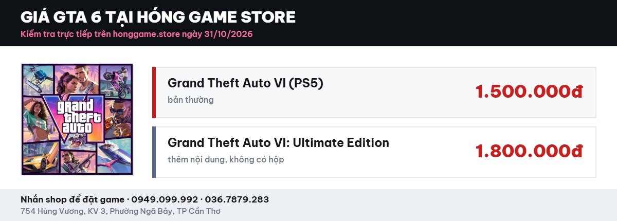 Giá Grand Theft Auto VI tại Hóng Game Store