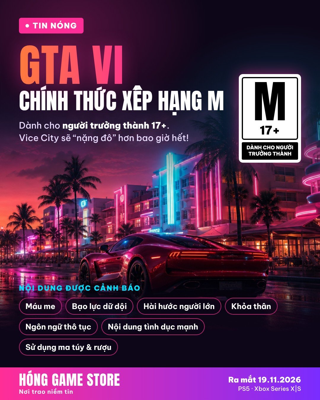 GTA 6 chính thức nhận xếp hạng M 17+ của ESRB - Hóng Game Store