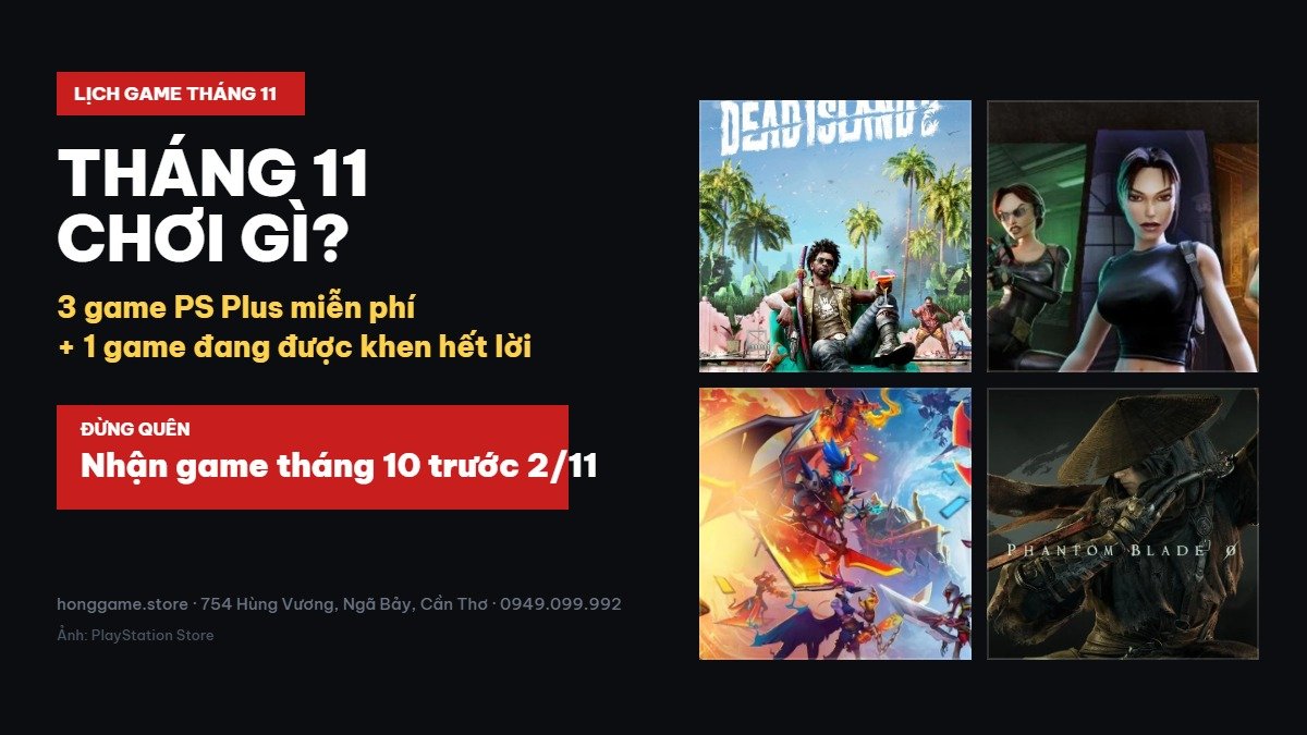 Tháng 11 chơi gì trên PS5: ba game PS Plus miễn phí và Phantom Blade Zero