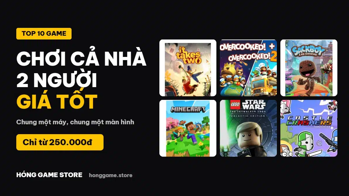 Top 10 game PS4, PS5 chơi cả nhà 2 người giá tốt tại Hóng Game Store